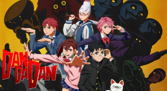Dan Da Dan: El nuevo fenómeno anime que te dejará sin aliento